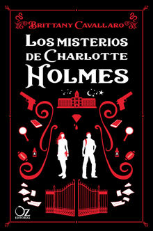 Los misterios de Charlotte Holmes.  Marina Rodil