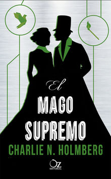 El mago supremo.  Olga Hernndez