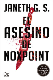 El asesino de Noxpoint.  Janeth G. S.