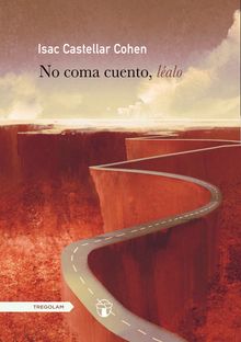 No coma cuento, lalo.  Isac Castellar Cohen