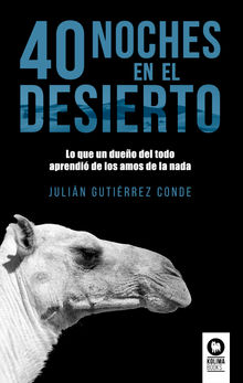 40 noches en el desierto.  Julin Gutirrez Conde