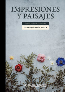 Impresiones y paisajes.  Federico Garcia Lorca