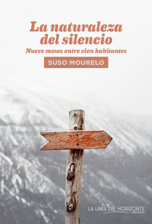 La naturaleza del silencio.  Suso Mourelo