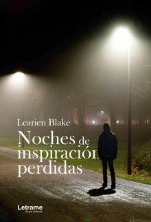 Noches de inspiracin perdida.  Learien Blake