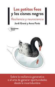 Los patitos feos y los cisnes negros.  Jordi Gran