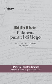 Edith Stein. Palabras para el dilogo.  Paqui Sells