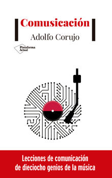 Comusicacin.  Adolfo Corujo