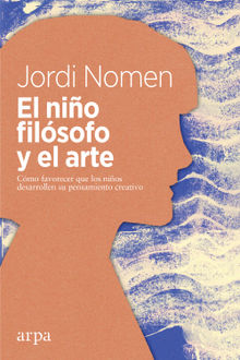 El nio filsofo y el arte.  Jordi Nomen