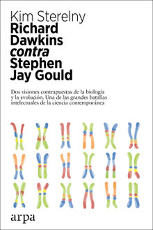 Richard Dawkins contra Stephen Jay Gould.  Kim Sterelny