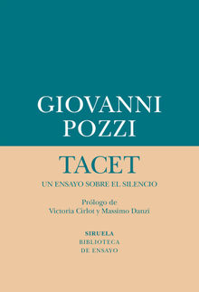 Tacet: un ensayo sobre el silencio.  Giovanni Pozzi