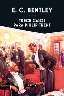 Trece casos para Philip Trent.  Guillermo Lpez Gallego