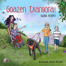 Goazen txangora!.  Olaia Revert Godoy