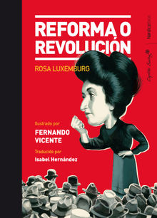 Reforma o revolucin.  Isabel Hernndez