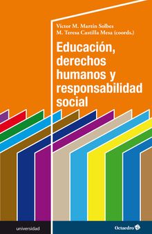 Educacin, derechos humanos y responsabilidad social.  Vctor Martn Solbes