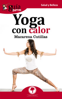 GuaBurros: Yoga con calor.  Macarena Cutillas Rodrguez