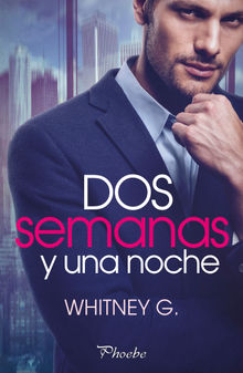 Dos semanas y una noche.  Whitney G.