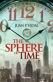 The Sphere of Time.  Juan P. Vidal