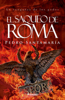 El saqueo de Roma.  Pedro Santamara