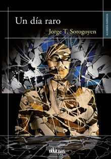 Un da raro.  Jorge T. Sorogoyen