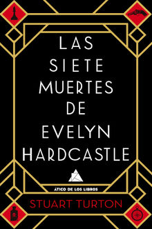 Las siete muertes de Evelyn Hardcastle.  Lorenzo F. Daz