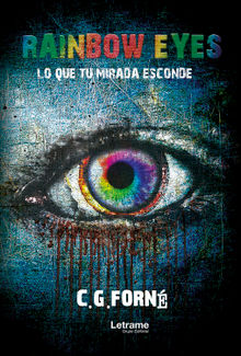 Rainbow eyes.  C. G. Forn