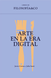 Arte en la era digital.  Julia Isasti