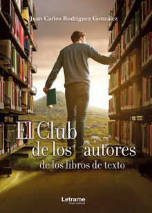 El club de los autores de los libros de texto.  Juan Carlos Rodrguez Gonzlez