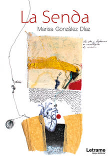 La senda.  Marisa Gonzlez Daz