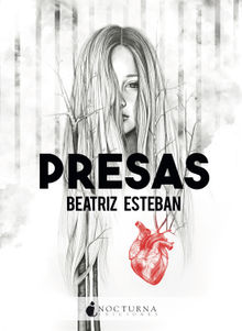 Presas.  Beatriz Esteban