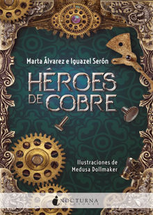 Hroes de cobre.  Iguazel Sern