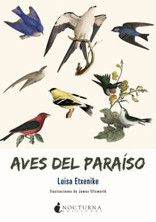 Aves del paraso.  Luisa Etxenike