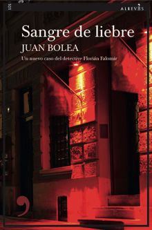 Sangre de liebre.  Juan Bolea