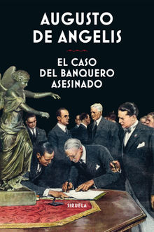 El caso del banquero asesinado.  Alfonso Zuriaga