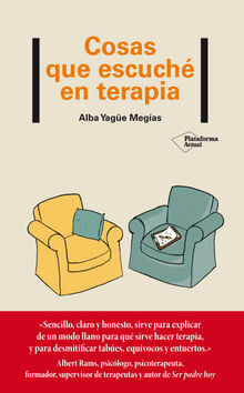 Cosas que escuch en terapia.  Alba Yage Megas