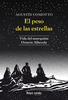 El peso de las estrellas.  Agustn Comotto