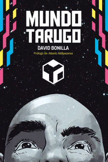 Mundo Tarugo.  David Bonilla