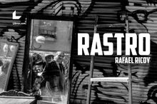 Rastro.  Rafael Ricoy Olariaga