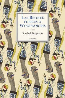 Las Bront fueron a Woolworths.  Esther Cruz Santaella