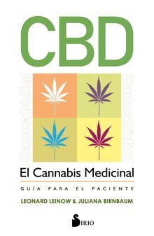 CBD. El cannabis medicinal.  Leonard Leinow