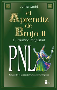 El aprendiz de brujo II.  Alexa Mohl