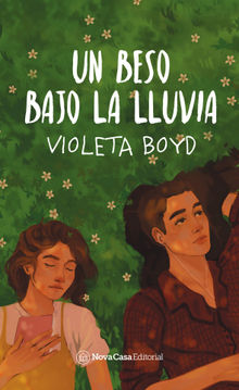 Un beso bajo la lluvia.  Violeta Boyd