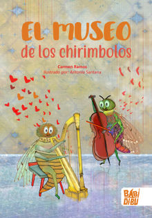 El museo de los chirimbolos.  Carmen Ramos