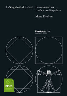 La Singularidad Radical.  Mane Tatulyan