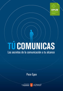 T comunicas.  Paco Egea