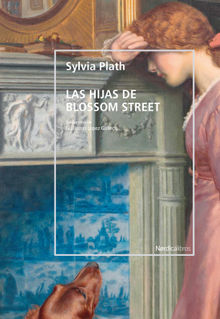 Las hijas de Blossom street.  Guillermo Lpez Gallego