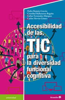 Accesibilidad de las TIC para la diversidad funcional cognitiva.  Pedro Romn Gravn