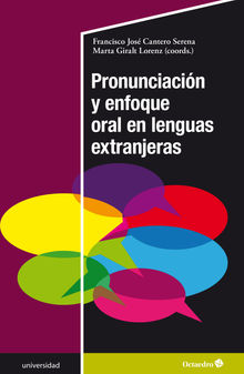 Pronunciacin y enfoque oral en lenguas extranjeras.  Marta Giralt Lorenz