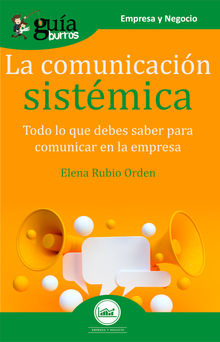 GuaBurros La comunicacin sistmica.  Elena Rubio Orden