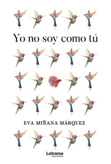 Yo no soy como t.  Eva Miana Marquz