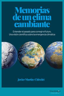 Memorias de un clima cambiante.  Javier Martn-Chivelet